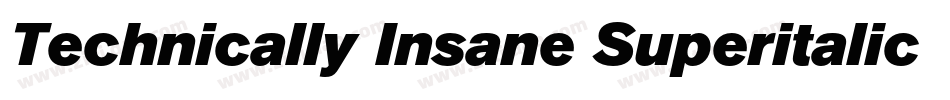 Technically Insane Superitalic字体转换